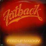 The Fatback Band - Fired Up 'N' Kickin' - Spring Records