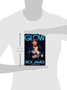 Glow: The Autobiography of Rick James