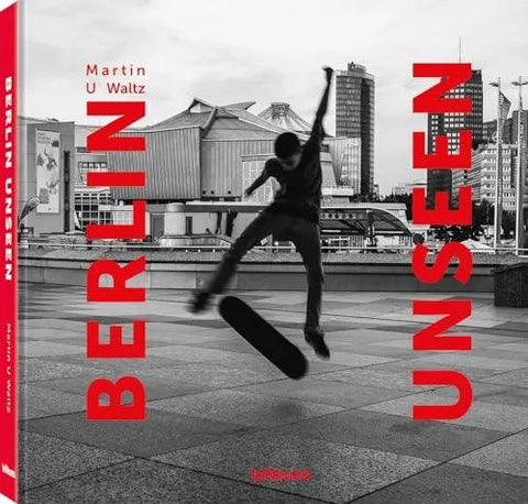 Martin U. Waltz Berlin Unseen /anglais/allemand - DJ FOR LIFE