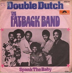 FATBACK BAND | DOUBLE DUTCH 7" (45) - DJ FOR LIFE