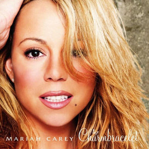 Mariah Carey | Charmbracelet - DJ FOR LIFE