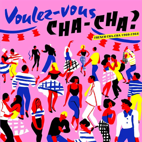 Voulez-Vous Chacha French Cha 1960-1964 (Vinyl)