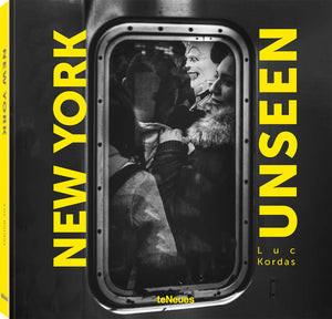 Luc Kordas New York Unseen /anglais