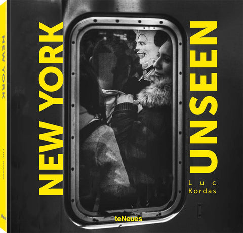 Luc Kordas New York Unseen /anglais - DJ FOR LIFE