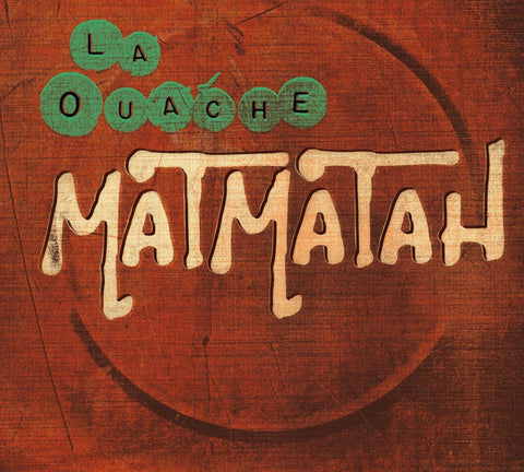 Matmatah | La Ouache (Vinyl + 45t 2 Titres) - DJ FOR LIFE