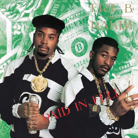 Eric B. and Rakim | Paid in Full - DJ FOR LIFE