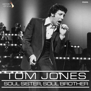 Tom Jones | Sister, Soul Brother - DJ FOR LIFE