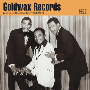 Goldwax Records | Memphis Soul Rarities 1964-1969 - DJ FOR LIFE