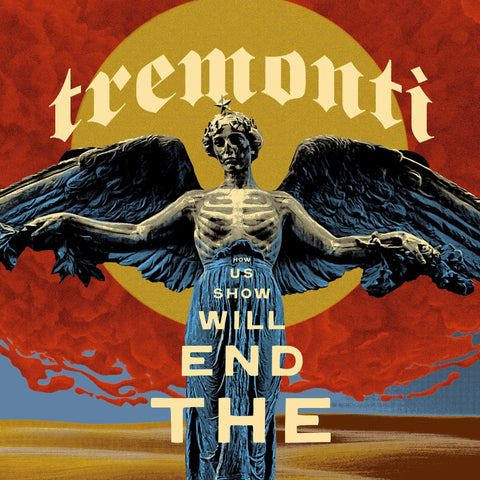 Tremonti-The End Will Show Us How - DJ FOR LIFE