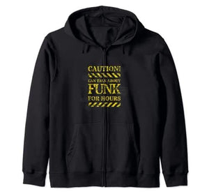 Caution Funk Sweat à Capuche - DJ FOR LIFE