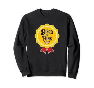 Disco Funk Badge Sweatshirt - DJ FOR LIFE