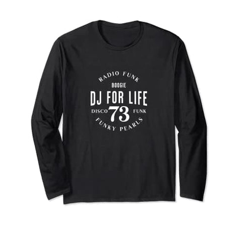 Dj For Life Manche Longue | Funky Pearls