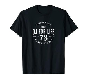 Dj For Life T-Shirt - DJ FOR LIFE