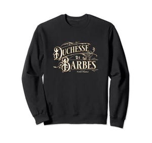 Duchesse de Barbès Sweatshirt - DJ FOR LIFE