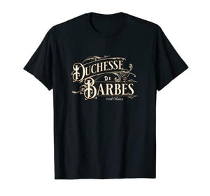 Duchesse de Barbès T-Shirt - DJ FOR LIFE