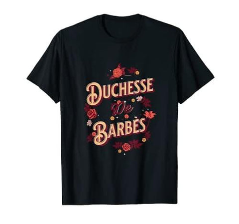 Duchesse de Barbès T-Shirt - DJ FOR LIFE