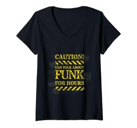 Femme Caution Funk T-Shirt avec Col en V - DJ FOR LIFE