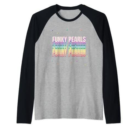 Funky Pearls Rainbow Manche Raglan - DJ FOR LIFE