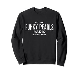 Funky Pearls Sweatshirt - DJ FOR LIFE