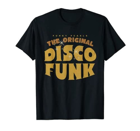 Original Disco Funk T-shirt | Funky Pearls